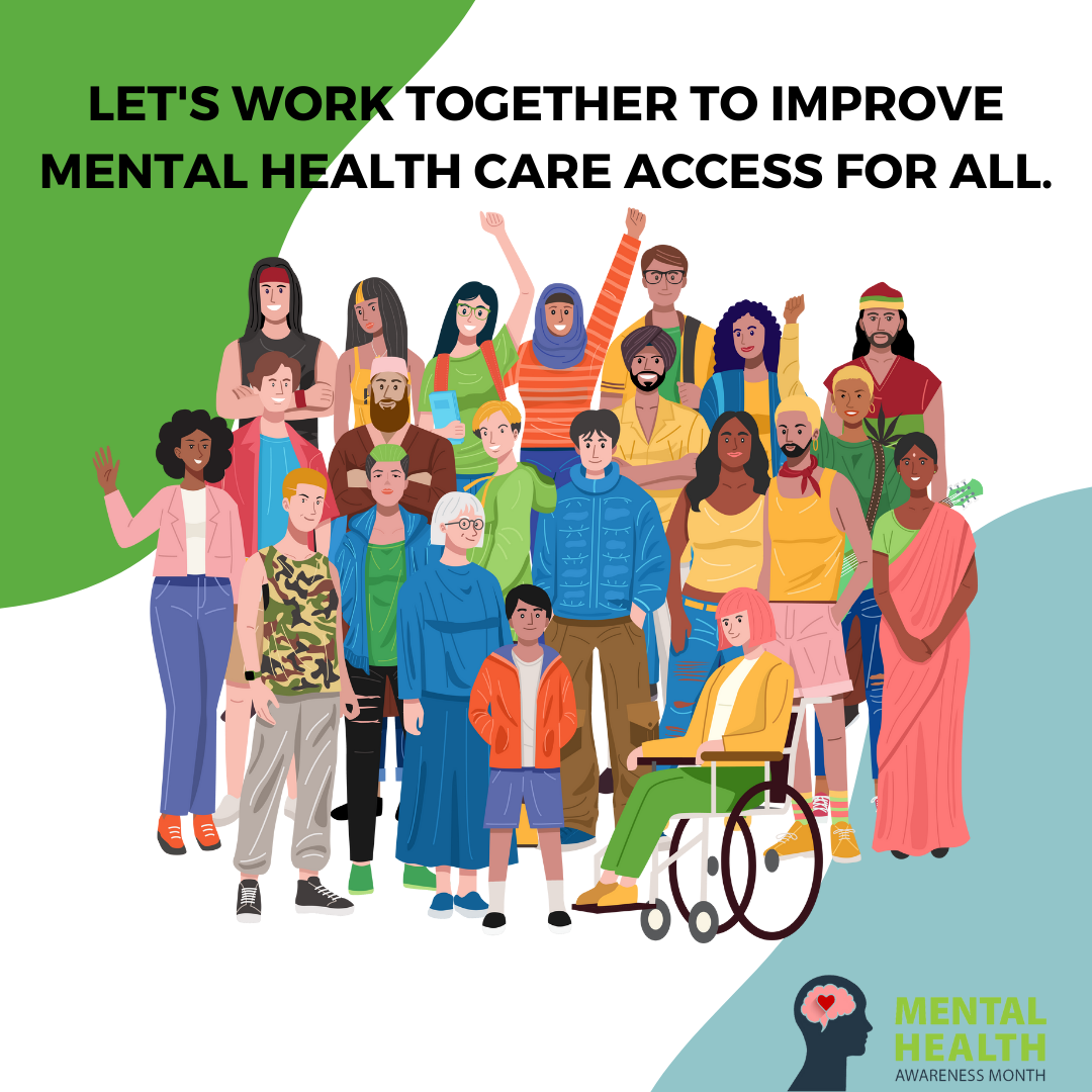 Illustration of a diverse group of people under the text, “let’s work together to improve mental health care access for all”